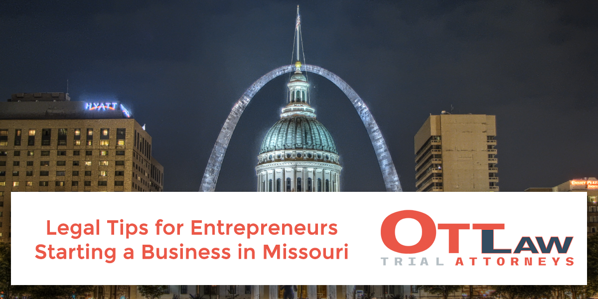 Legal Tips for Entrepreneurs Starting a Business in Missouri