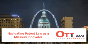 Navigating Patent Law as a Missouri Innovator